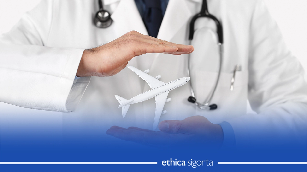 Seyahat Sağlık Sigortası Genel Şartları Nelerdir? Seyahat Sağlık Sigortası İstisnai Durumlar Nelerdir?